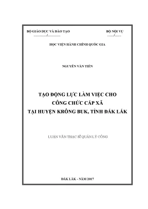 Luận văn thạc sĩ quản lý công tạo động lực làm việc cho công chức cấp xã tạihuyện krông buk tỉnh đắk lắk