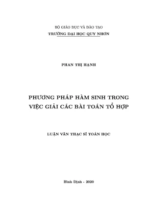 Luận văn thạc sĩ phương pháp hàm sinh trong việc giải các bài toán tổ hợp