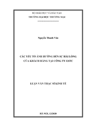 Luận văn thạc sĩ kinh tế các yếu tố ảnh hưởng đến sự hài lòng của khách hàng tại công ty estc