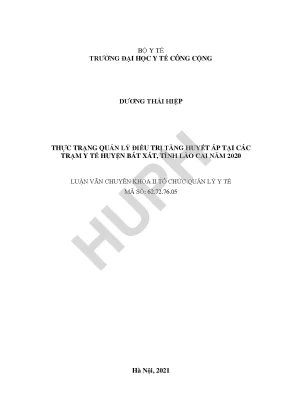 Luận văn thực trạng quản lý điều trị tăng huyết áp tại các trạm y tế huyện bát xát tỉnh lào cai năm 2020