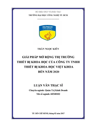 Luận văn thạc sĩ quản trị kinh doanh giải pháp mở rộng thị trường thiết bị khoa học của công ty tnhh thiết bị khoa học việt khoa đến năm 2020