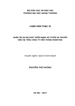 Luận văn thạc sĩ quản trị kinh doanh quản trị dự án phát triển mạng vô tuyến và truyền dẫn tại tổng công ty viễn thông mobifone