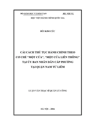 Luận văn thạc sĩ quản lý công cải cách thủ tục hành chính theo cơ chế một cửa một cửa liên thông tại ủy ban nhân dân cấp phường tại quận nam từ liêm