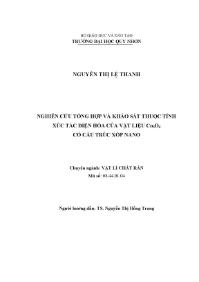 Luận văn thạc sĩ nghiên cứu tổng hợp và khảo sát thuộc tính xúc tác điện hóa của vật liệu co3o4 có cấu trúc xốp nano