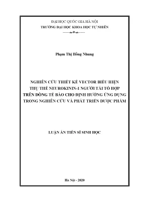 Luận văn thạc sĩ khoa học nghiên cứu thiết kế vector biểu hiện thụ thể neurokinin 1 người tái tổ hợp trên dòng tế bào cho định hướng ứng dụng trong nghiên cứu và phát triển dược phẩm
