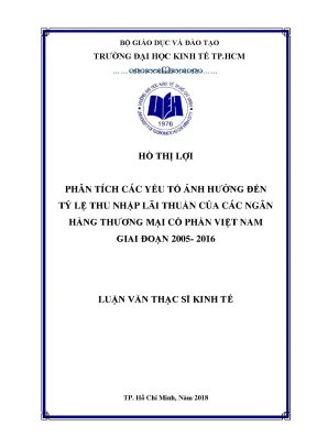 Luận văn thạc sĩ kinh tế phân tích các yếu tố ảnh hưởng đến tỷ lệ thu nhập lãi thuần của các ngân hàng thương mại cổ phần việt nam giai đoạn 2005 2016