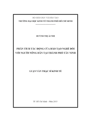 Luận văn thạc sĩ kinh tế phân tích tác động của đào tạo nghề đối với người nông dân tại thành phố tây ninh