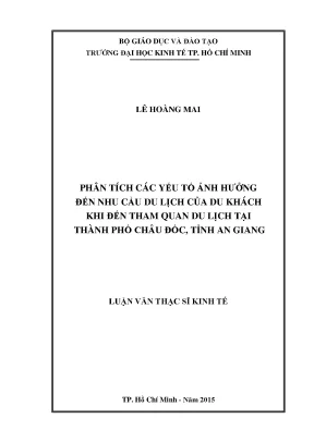 Luận văn thạc sĩ kinh tế phân tích các yếu tố ảnh hưởng đến nhu cầu du lịch của du khách khi đến tham quan du lịch tại thành phố châu đốc tỉnh an giang
