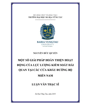 Luận văn thạc sĩ kinh tế giải pháp hoàn thiện hoạt động của lực lượng kiểm soát hải quan tại các cửa khẩu đường bộ khu vực miền nam việt nam