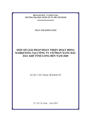 Luận văn thạc sĩ kinh tế giải pháp hoàn thiện hoạt động marketing tại công ty cổ phần xăng dầu dầu khí vĩnh long đến năm 2020