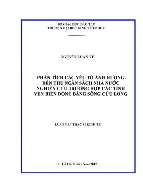 Luận văn thạc sĩ kinh tế phân tích các yếu tố ảnh hưởng đến thu ngân sách nhà nước nghiên cứu trường hợp các tỉnh ven biển đồng bằng sông cửu long