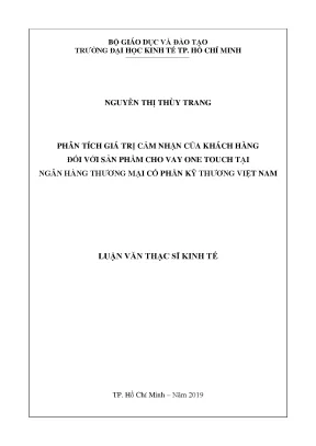 Luận văn thạc sĩ kinh tế phân tích giá trị cảm nhận của khách hàng đối với sản phẩm cho vay one touch tại ngân hàng thương mại cổ phần kỹ thương việt nam