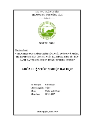 Luận văn thực hiện quy trình chăm sóc nuôi dưỡng và phòng trị bệnh cho đàn lợn nái nuôi tại trang trại bùi huy hạnh xã tái sơn huyện tứ kỳ tỉnh hải dương