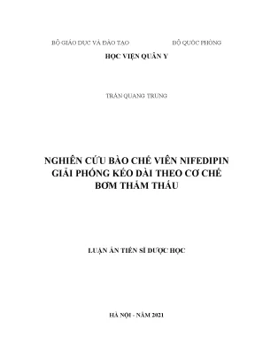 Luận án tiến sĩ dược học nghiên cứu bào chế viên nifedipin giải phóng kéo dài theo cơ chế bơm thẩm thấu