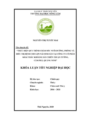 Luận văn thực hiện quy trình chăm sóc nuôi dưỡng phòng và điều trị bệnh cho lợn nái sinh sản tại công ty cp khai thác khoáng sản thiên thuận tường cẩm phả