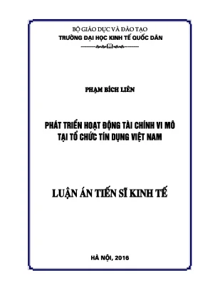 Luận án tiến sĩ phát triển hoạt động tài chính vi mô tại tổ chức tín dụng việt nam