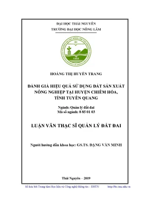 Luận văn thạc sĩ đánh giá hiệu quả sử dụng đất sản xuất nông nghiệp tại huyện chiêm hóa tỉnh tuyên quang