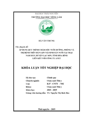 Luận văn áp dụng quy trình chăm sóc nuôi dưỡng phòng và trị bệnh trên đàn lợn nái sinh sản nuôi tại trại nam dần huyện lạc sơn tỉnh hòa bình liên kết với công ty avet