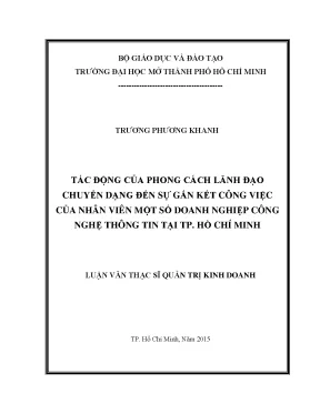 Luận văn thạc sĩ tác động của phong cách lãnh đạo chuyển dạng đến sự gắn kết công việc của nhân viên một số doanh nghiệp công nghệ thông tin tại tp hồ chí minh