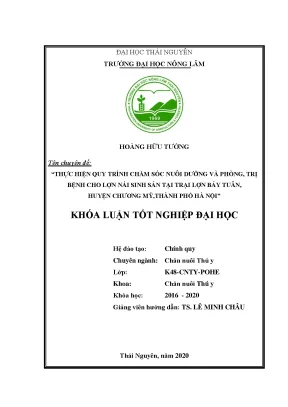Luận văn thực hiện quy trình chăm sóc nuôi dưỡng và phòng trị bệnh cho đàn lợn nái sinh sản nuôi tại trại lợn bảy tuân huyện chương mỹ thành phố hà nội