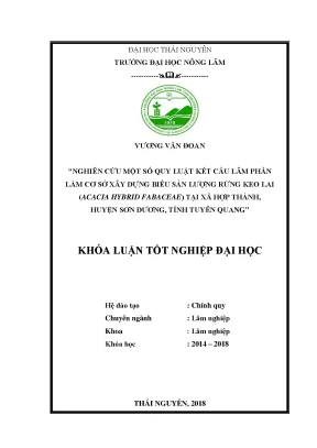 Luận văn nghiên cứu một số quy luật kết cấu lâm phần làm cơ sở xây dựng biểu sản lượng rừng keo lai acacia hybrid fabaceae tại xã hợp thành huyện sơn dương