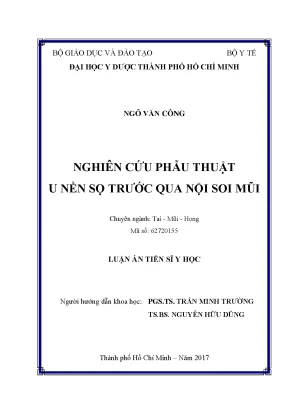Luận án tiến sĩ nghiên cứu phẫu thuật u nền sọ trước qua nội soi mũi