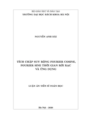 Luận án tiến sĩ tích chập suy rộng fourier cosine fourier sine thời gian rời rạc và ứng dụng