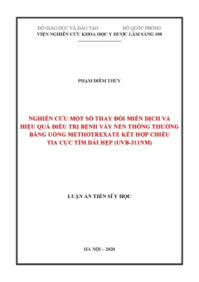 Luận án tiến sĩ nghiên cứu một số thay đổi miễn dịch và hiệu quả điều trị bệnh vảy nến thông thường bằng uống methotrexate kết hợp chiếu tia cực tím dải hẹp uvb311nm
