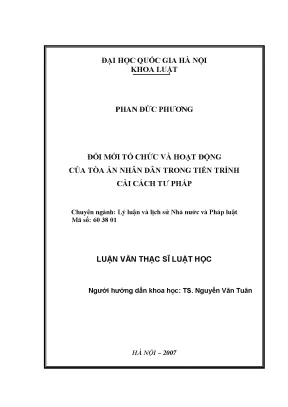 Luận văn thạc sĩ đổi mới tổ chức và hoạt động của tòa án nhân dân trong tiến trình cải cách tư pháp