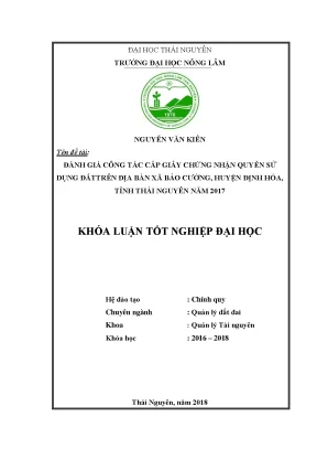 Luận văn đánh giá công tác cấp giấy chứng nhận quyền sử dụng đấttrên địa bàn xã bảo cường huyện định hoá tỉnh thái nguyên năm 2017