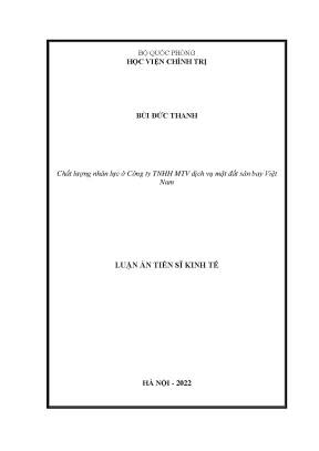 Luận án tiến sĩ chất lượng nhân lực ở công ty trách nhiệm hữu hạn một thành viên dịch vụ mặt đất sân bay việt nam