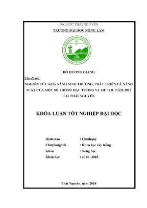 Luận văn nghiên cứu khả năng sinh trưởng phát triển và năng suất của một số giống đậu tương vụ hè thu năm 2017 tại thái nguyên