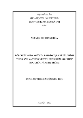 Luận án tiến sĩ đối chiếu ngôn ngữ của bài báo tạp chí tài chính tiếng anh và tiếng việt từ quan điểm ngữ pháp học chức năng hệ thống