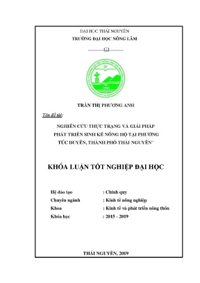 Luận văn nghiên cứu thực trạng và giải pháp phát triển sinh kế nông hộ tại phường túc duyên thành phố thái nguyên