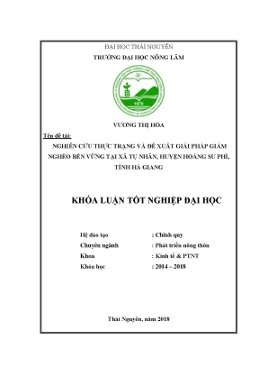 Luận văn đánh giá thực trạng và đề xuất giải pháp giảm nghèo bền vững tại xã tụ nhân huyện hoàng su phì tỉnh hà giang