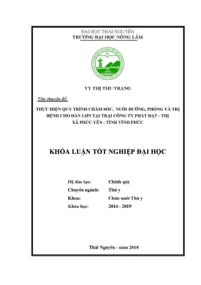 Luận văn thực hiện quy trình chăm sóc nuôi dưỡng phòng và trị bệnh cho đàn lợn tại trại công ty phát đạt thị xã phúc yên tỉnh vĩnh phúc