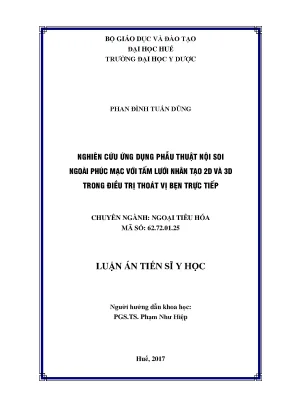 Luận án tiến sĩ nghiên cứu ứng dụng phẫu thuật nội soi ngoài phúc mạc với tấm lưới nhân tạo 2d và 3d trong điều trị thoát vị bẹn trực tiếp