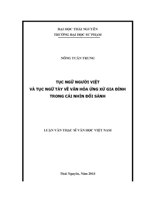 Luận văn thạc sĩ tục ngữ người việt và tục ngữ tày về văn hóa ứng xử gia đình trong cái nhìn đối sánh