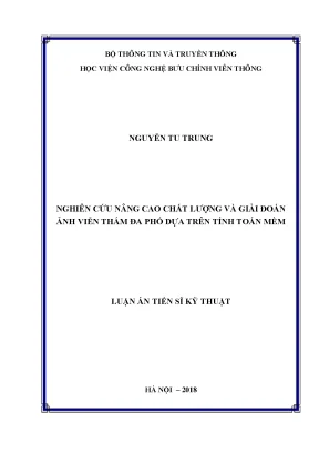 Luận án tiến sĩ kỹ thuật nghiên cứu nâng cao chất lượng và giải đoán ảnh viễn thám đa phổ dựa trên tính toán mềm