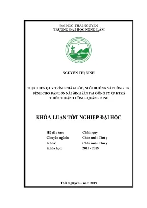 Luận văn thực hiện quy trình chăm sóc nuôi dưỡng và phòng trị bệnh cho đàn lợn nái sinh sản tại công ty cp khai thác khoáng sản thiên thuận tường quảng ninh
