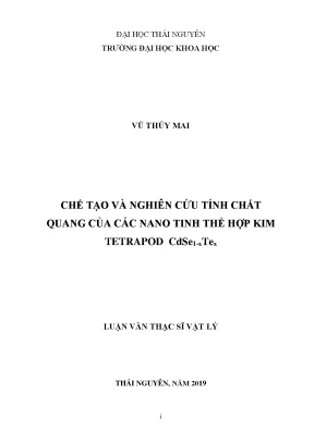 Luận văn thạc sĩ chế tạo và nghiên cứu tính chất quang của các nano tinh thể hợp kim tetrapod cdse1 xtex