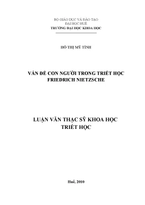 Luận văn thạc sỹ khoa học triết học vấn đề con người trong triết học friedrich nietzsche