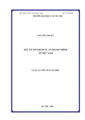 Luận án tiến sĩ xét xử sơ thẩm vụ án hành chính ở việt nam
