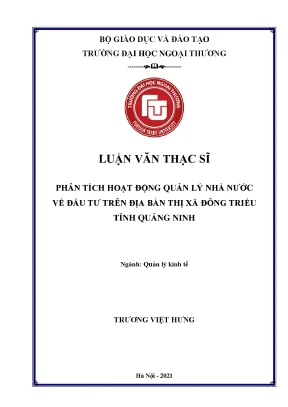 Luận văn thạc sĩ phân tích hoạt động quản lý nhà nước về đầu tư trên địa bàn thị xã đông triều tỉnh quảng ninh
