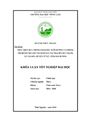 Luận văn thực hiện quy trình chăm sóc nuôi dưỡng và phòng trị bệnh cho lợn nái sinh sản tại trại bùi huy hạnh xã tái sơn huyện tứ kỳ tỉnh hải dương