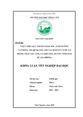 Luận văn thạc sĩ thực hiện quy trình chăm sóc nuôi dưỡng và phòng trị bệnh cho lợn nái sinh sản nuôi tại trang trại việt anh xã hiệp hòa huyện vĩnh bảo thành phố hải phòng