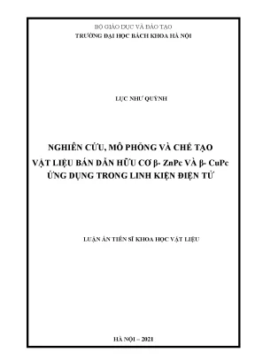 Luận án tiến sĩ nghiên cứu mô phỏng và chế tạo vật liệu bán dẫn hữu cơ β znpc và β cupc ứng dụng trong linh kiện điện tử
