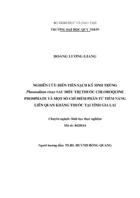 Luận văn thạc sĩ nghiên cứu diễn tiến sạch ký sinh trùng plasmodium vivax sau điều trị thuốc chloroquine phosphate và một số chỉ điểm phân tử tiềm năng liên quan kháng thuốc tại tỉnh gia lai