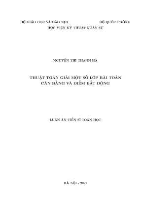 Luận án tiến sĩ thuật toán giải một số lớp bài toán cân bằng và điểm bất động