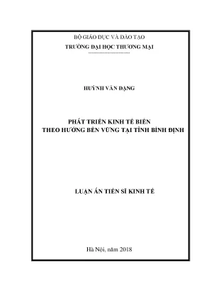 Luận án tiến sĩ phát triển kinh tế biển theo hướng bền vững tại tỉnh bình định